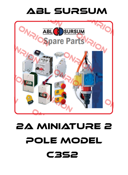 2A MINIATURE 2 POLE MODEL C3S2  Abl Sursum