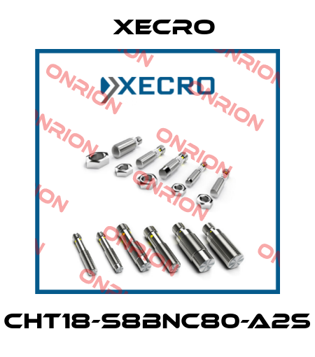 CHT18-S8BNC80-A2S Xecro