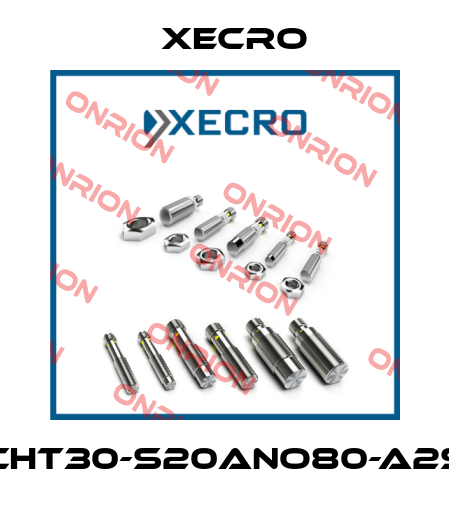 CHT30-S20ANO80-A2S Xecro