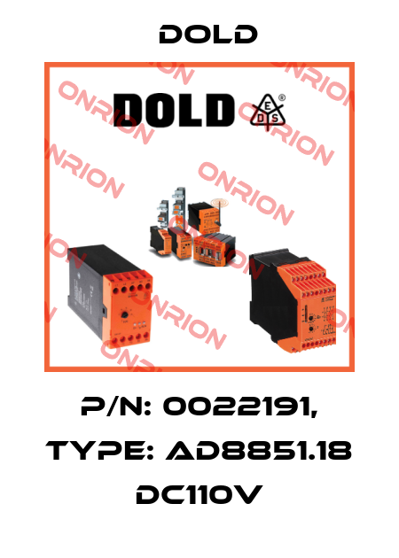 p/n: 0022191, Type: AD8851.18 DC110V Dold