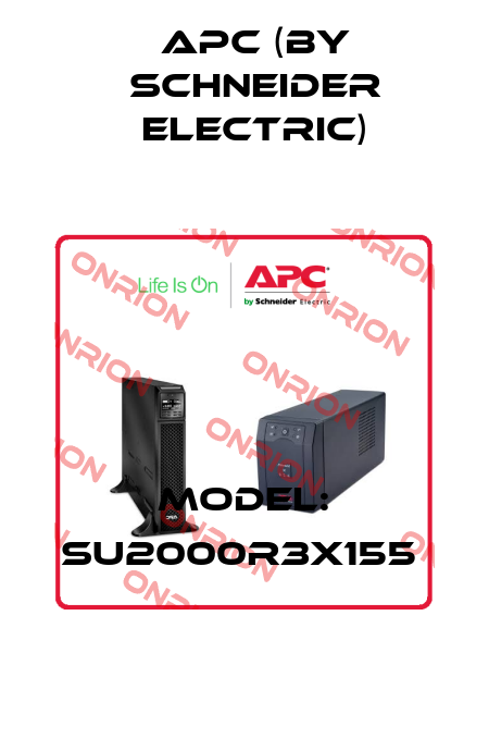 MODEL: SU2000R3X155  APC (by Schneider Electric)