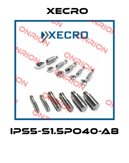 XECRO-IPS5-S1.5PO40-A8  price